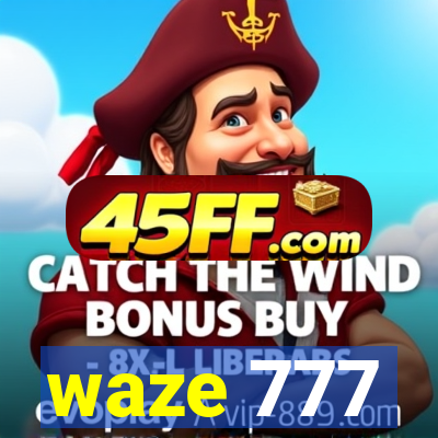 waze 777